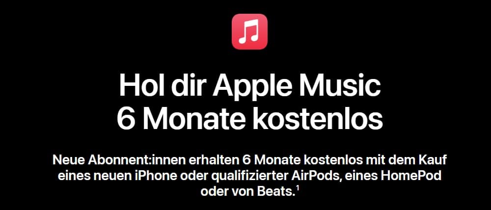 Apple Music 6 Monate kostenlos testen